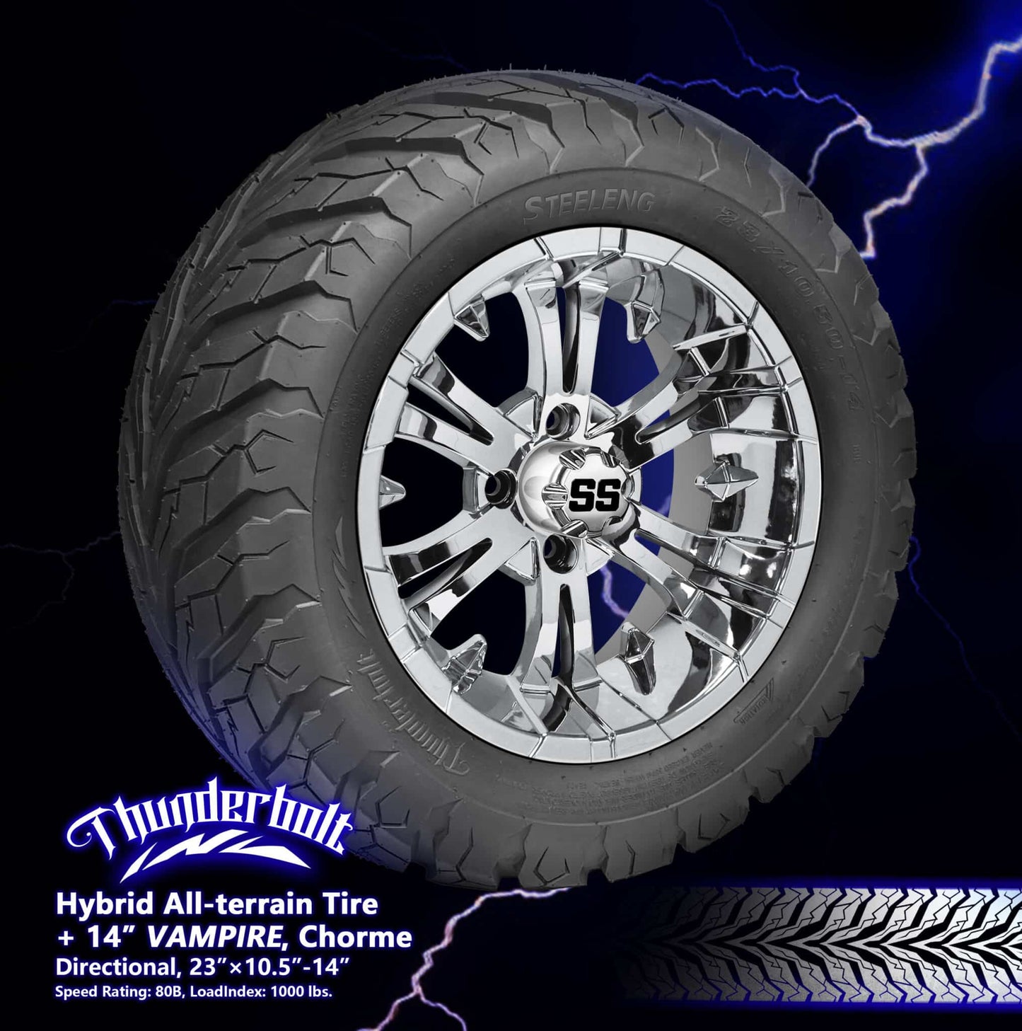 BNDL-TR1407-WH1415-LN0004-CC0001 – SGC 14″ Vampire Chrome Wheel – Aluminum Alloy / STEELENG 23″x10.5″-14″ Thunder Bolt Hybrid Tire