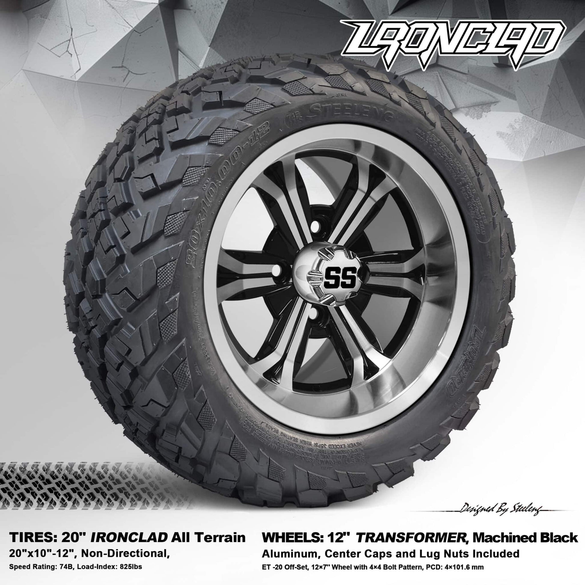 BNDL-TR1216-WH1240-LN0001-CC0001 – SGC 12″ Transformer Machined/Black Wheel – Aluminum Alloy / STEELENG 20″x10″-12″ Ironclad Hybrid AT Tire