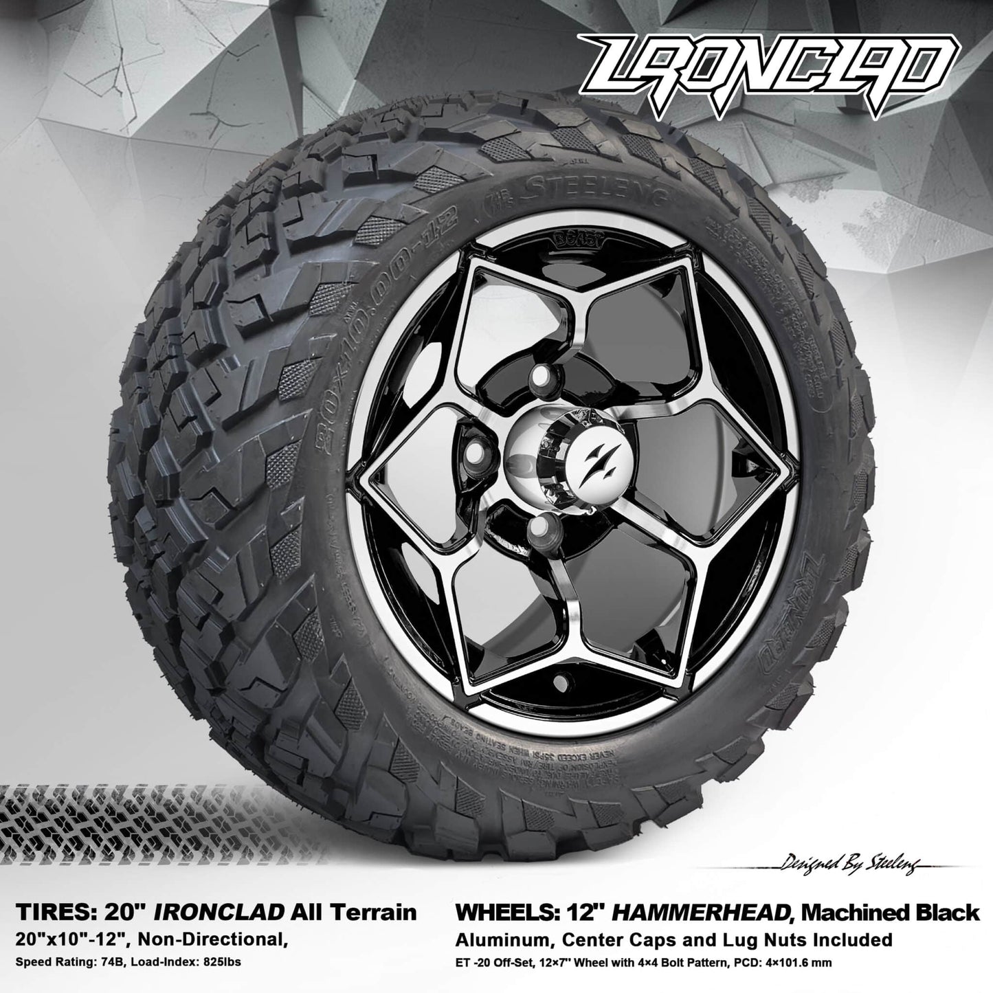 BNDL-TR1216-WH1266-LN0001-CC0025 – SGC 12″ Hammerhead Machined/Black Wheel – Aluminum Alloy / STEELENG 20″x10″-12″ Ironclad Hybrid AT Tire