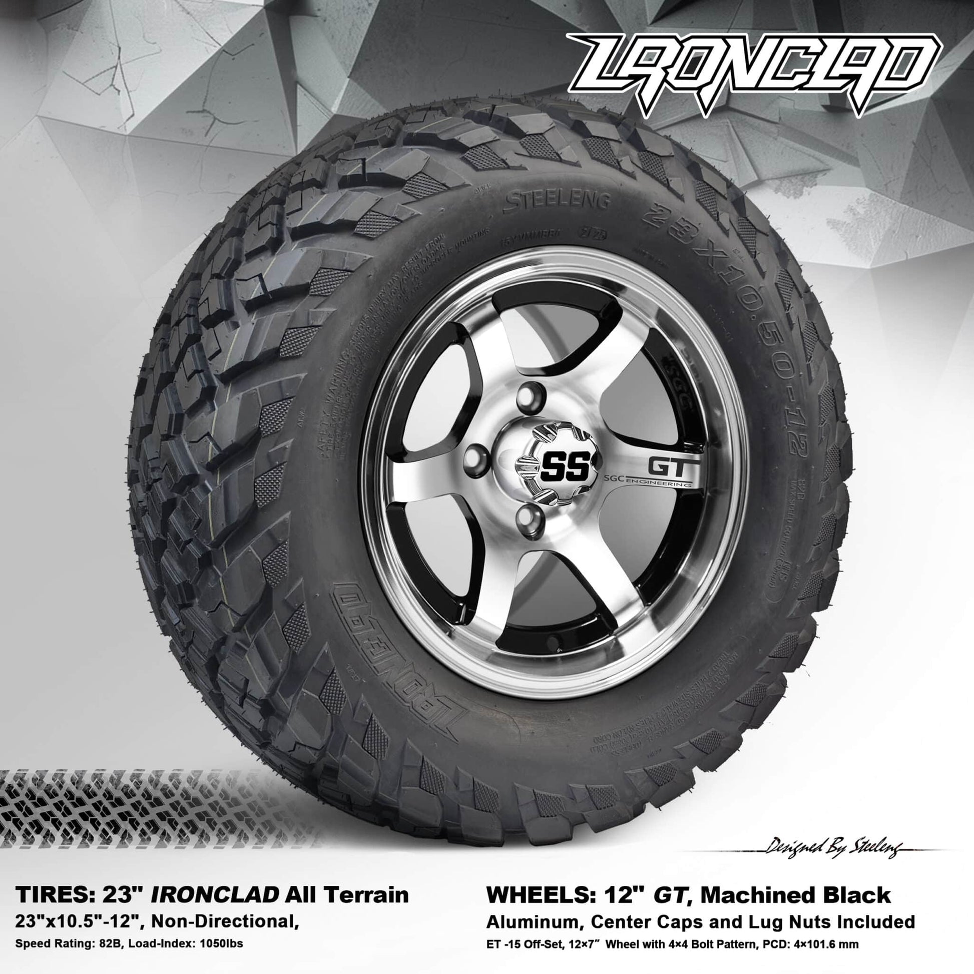BNDL-TR1217-WH1209-LN0001-CC0001 – SGC 12″ GT Machined/Black Wheel – Aluminum Alloy / STEELENG 23″x10.5″-12″ Ironclad Hybrid AT Tire