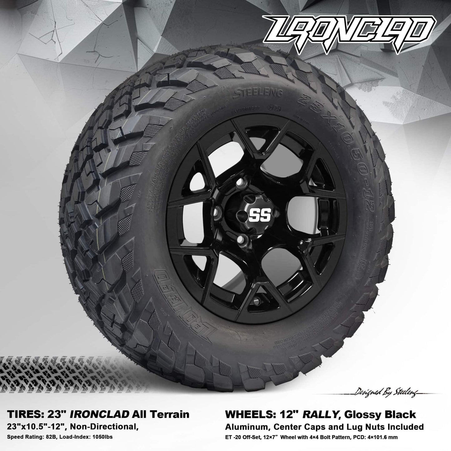 BNDL-TR1217-WH1227-LN0001-CC0001 – SGC 12″ Rally Glossy Black Wheel – Aluminum Alloy / STEELENG 23″x10.5″-12″ Ironclad Hybrid AT Tire