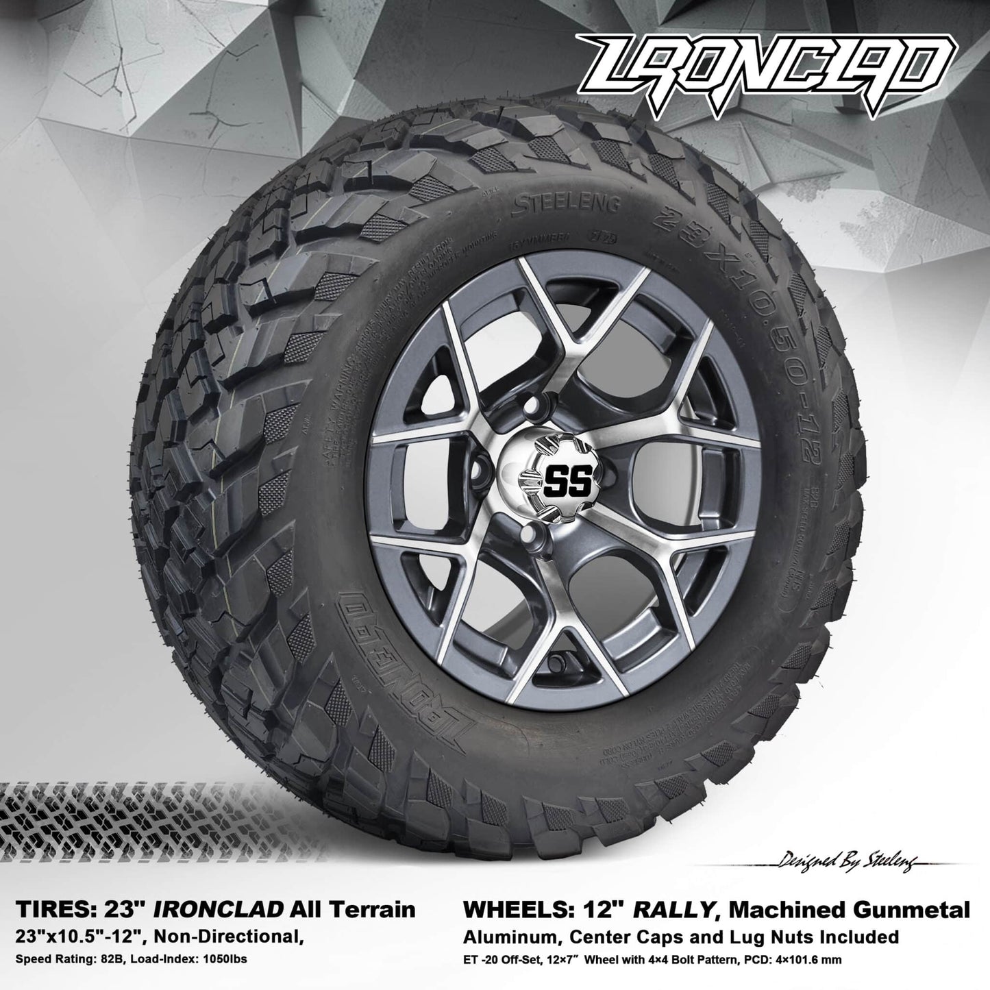 BNDL-TR1217-WH1229-LN0001-CC0001 – SGC 12″ Rally Gunmetal Wheel – Aluminum Alloy / STEELENG 23″x10.5″-12″ Ironclad Hybrid AT Tire
