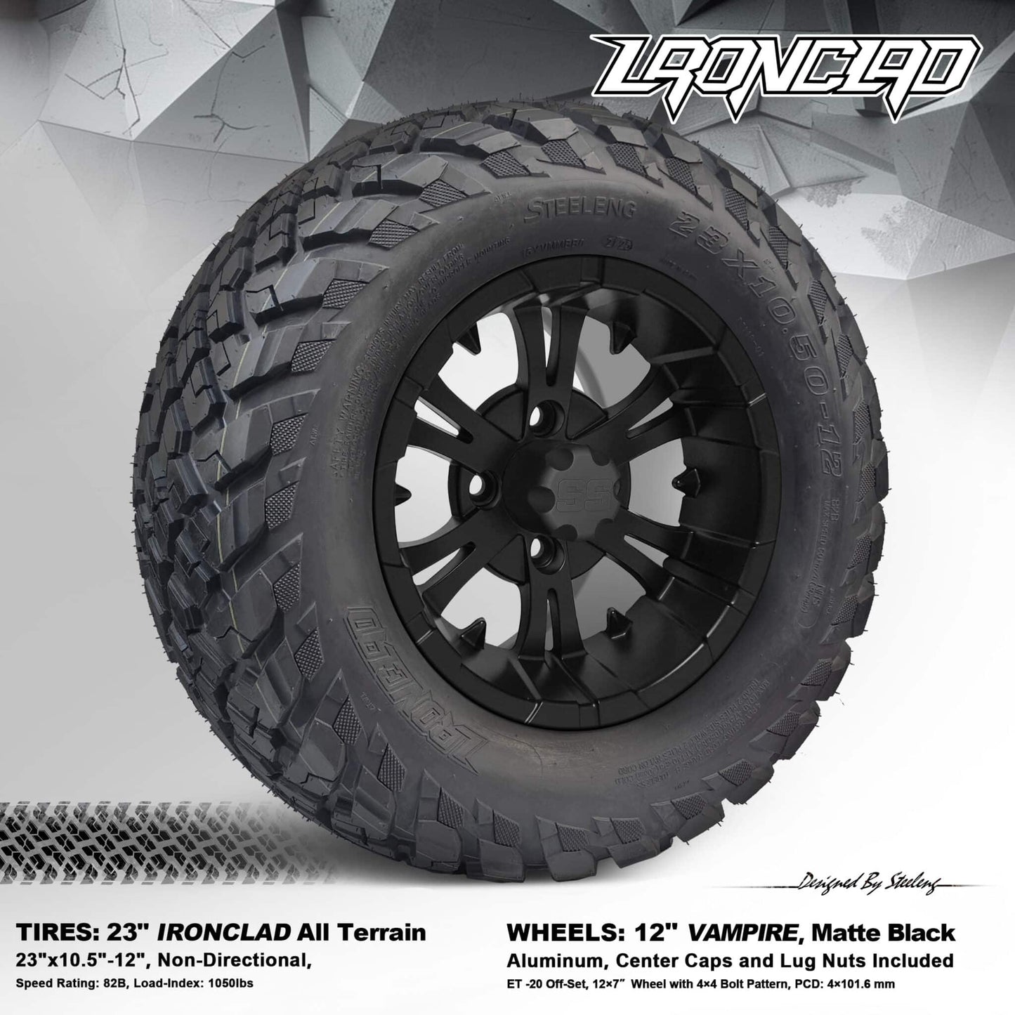 BNDL-TR1217-WH1247-LN0003-CC0003 – SGC 12″ Vampire Matte Black Wheel – Aluminum Alloy / STEELENG 23″x10.5″-12″ Ironclad Hybrid AT Tire