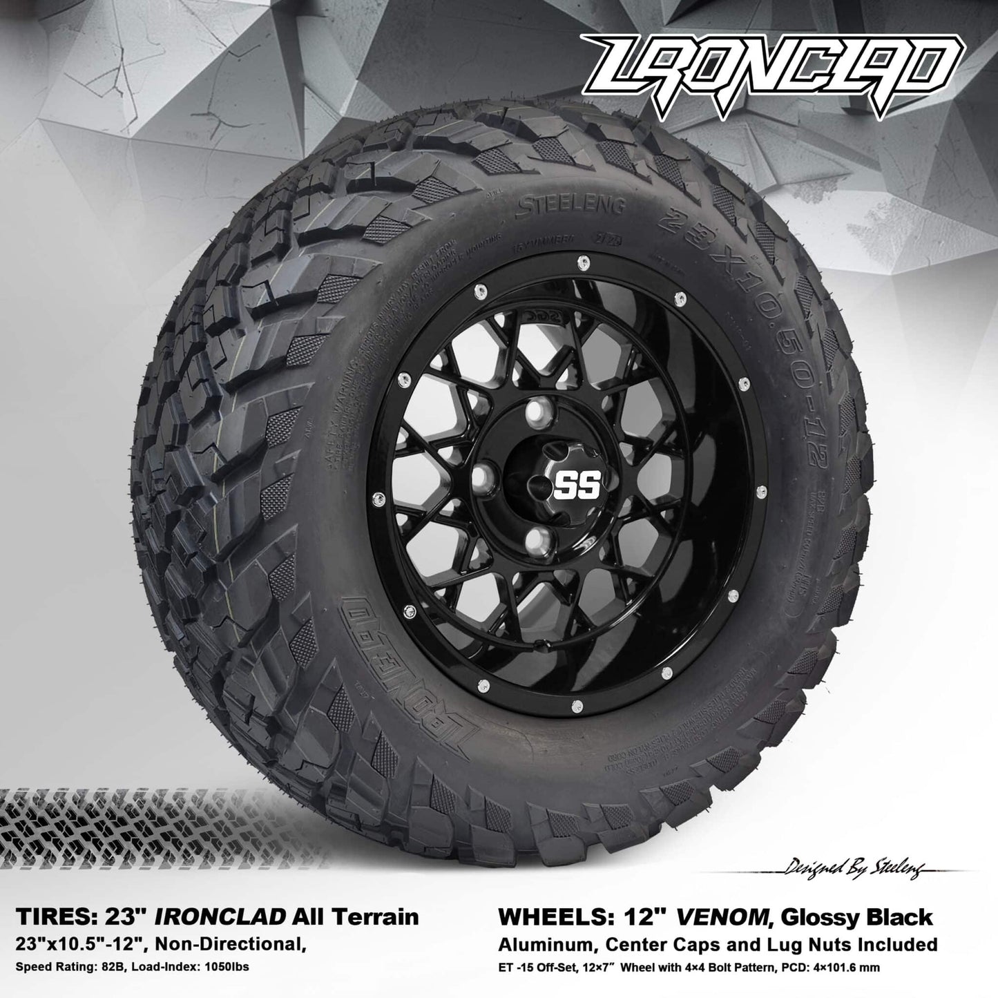 BNDL-TR1217-WH1250-LN0002-CC0002 – SGC 12″ Venom Glossy Black Wheel – Aluminum Alloy / STEELENG 23″x10.5″-12″ Ironclad Hybrid AT Tire