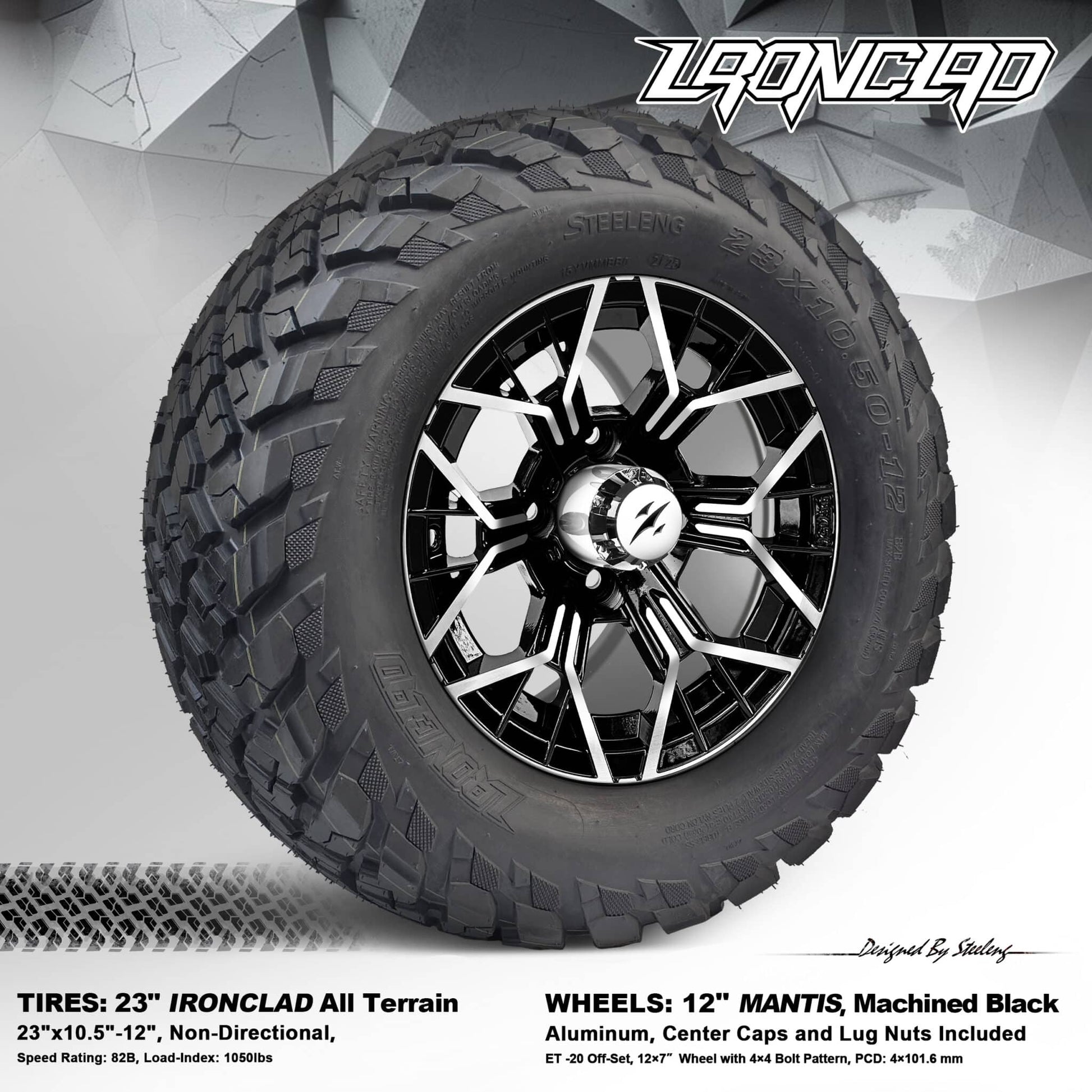 BNDL-TR1217-WH1267-LN0001-CC0025 – SGC 12″ Mantis Machined/Black Wheel – Aluminum Alloy / STEELENG 23″x10.5″-12″ Ironclad Hybrid AT Tire
