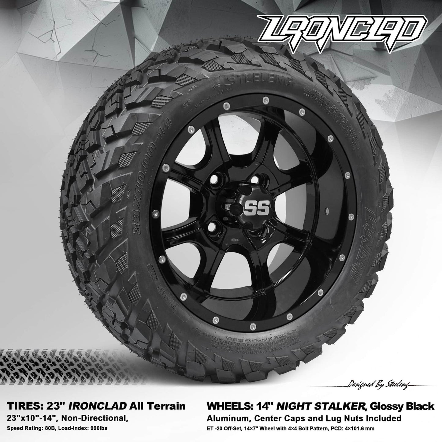 BNDL-TR1408-WH1403-LN0002-CC0002 – SGC 14″ Night Stalker Glossy Black Wheel – Aluminum Alloy / STEELENG 23″x10″-14″ Ironclad Hybrid AT Tire