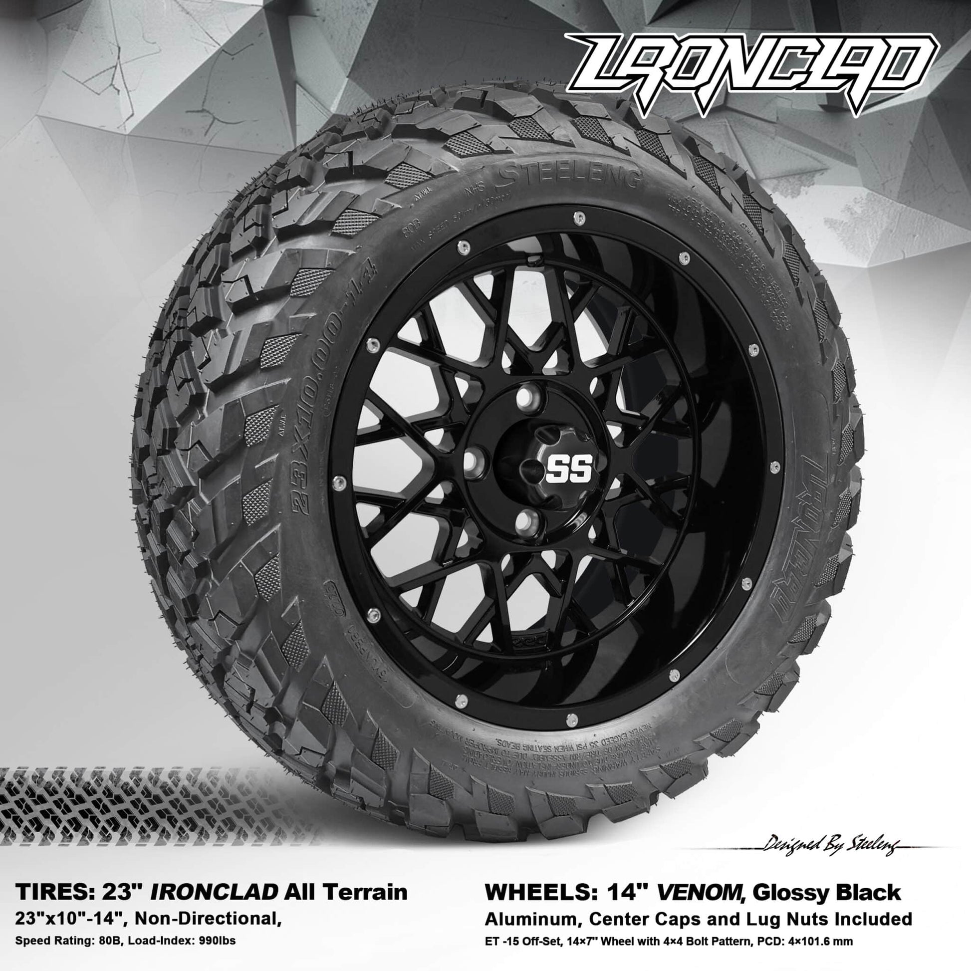 BNDL-TR1408-WH1420-LN0002-CC0002 – SGC 14″ Venom Glossy Black Wheel – Aluminum Alloy / STEELENG 23″x10″-14″ Ironclad Hybrid AT Tire