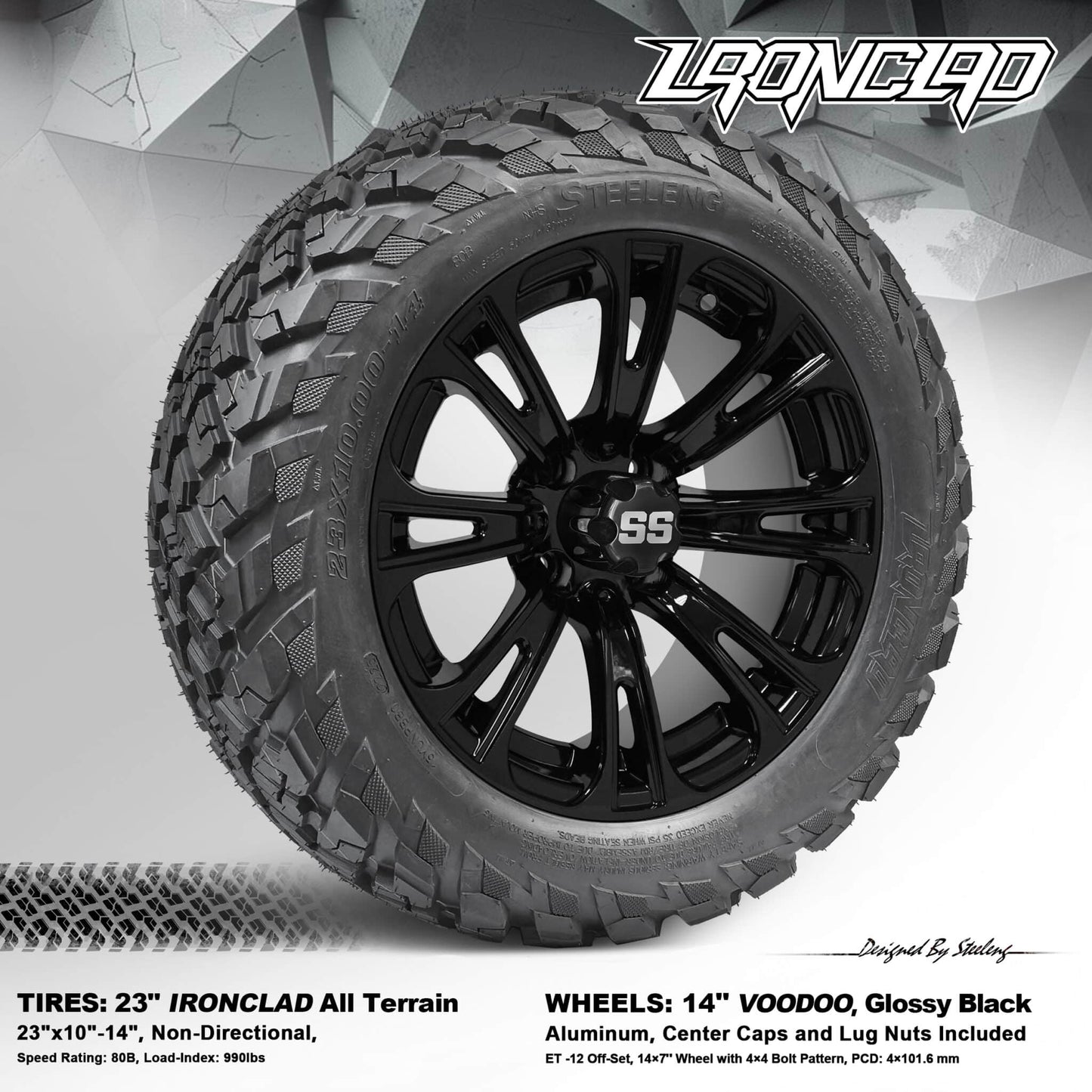 BNDL-TR1408-WH1421-LN0002-CC0002 – SGC 14″ Voodoo Glossy Black Wheel – Aluminum Alloy / STEELENG 23″x10″-14″ Ironclad Hybrid AT Tire