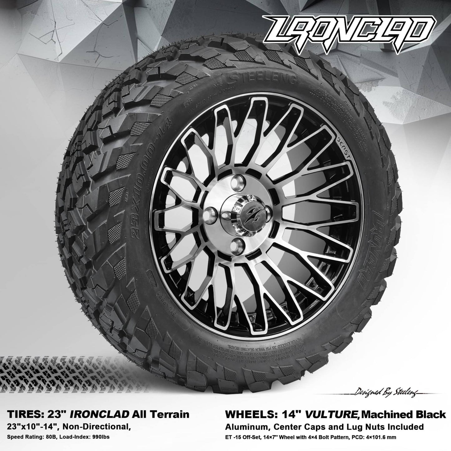BNDL-TR1408-WH1465-LN0001-CC0025 – SGC 14″ Vulture Machined Black Wheel – Aluminum Alloy / STEELENG 23”x10.5”-14” Ironclad Hybrid AT Tire