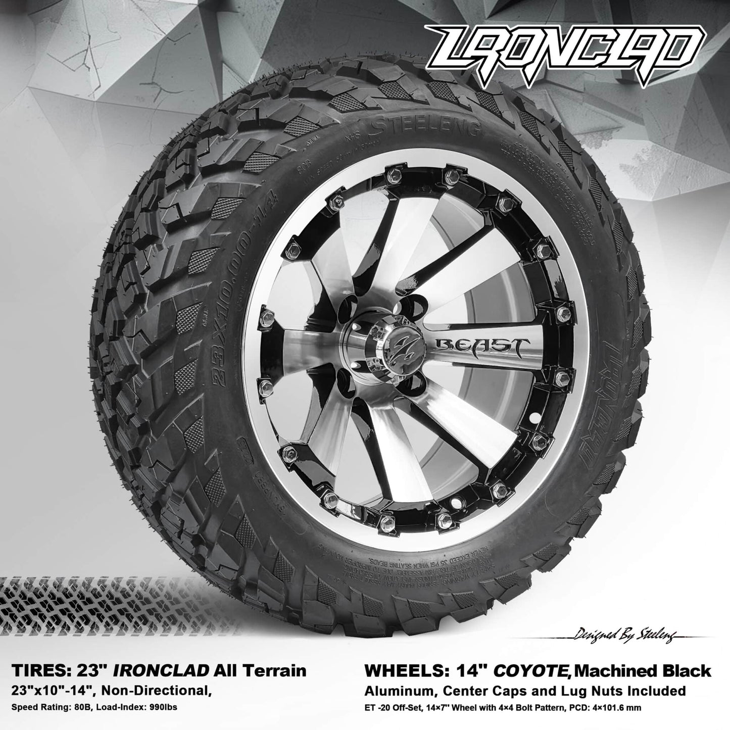 BNDL-TR1408-WH1467-LN0001-CC0025 – SGC 14″ Coyote Machined Black Wheel – Aluminum Alloy / STEELENG 23”x10.5”-14” Ironclad Hybrid AT Tire